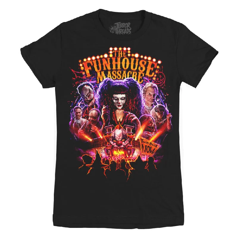 The Funhouse Massacre Turn Back Now Ladies T-Shirt Tough Women's Military - inspired