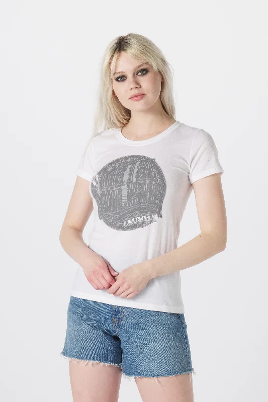 BORN TO THRILL SLIM FIT TEE Elegant Women's 